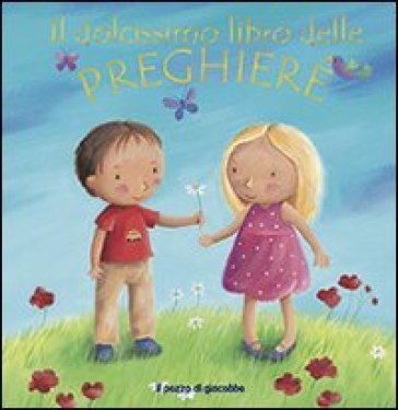 Il dolcissimo libro delle preghiere Christina Goodings