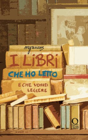 I libri che ho letto (e che vorrei leggere). Ediz. illustrata Amélie Galé