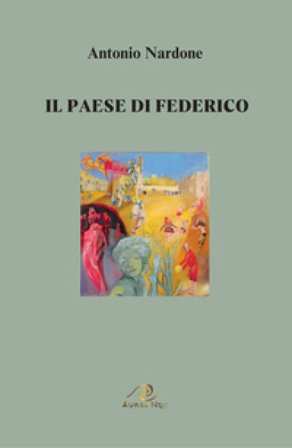 Il paese di Federico Antonio Nardone
