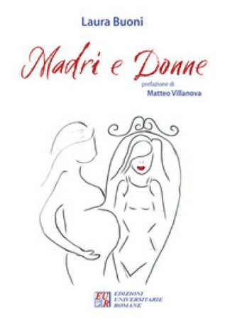 Madri e donne Laura Buoni