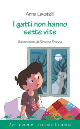 I gatti non hanno sette vite Anna Lavatelli