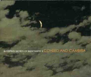 In keeping secrets of silent earth: 3 Coheed And Cambria