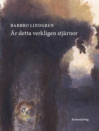 Är detta verkligen stjärnor - Bok av Barbro Lindgren - Inbunden
