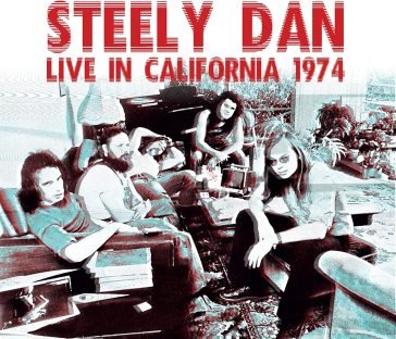 Live in california 1974 Dan Steely