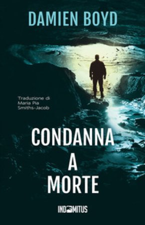 Condanna a morte Damien Boyd