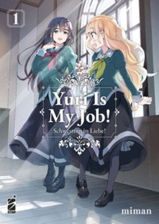Yuri is my job!. Vol. 1 Miman