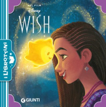 Wish. I librottini. Ediz. a colori Walt Disney