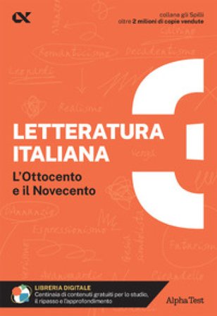 Letteratura italiana. Con estensioni online. Vol. 3: Ottocento e Novecento Giuseppe Vottari