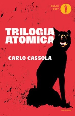 Trilogia atomica Carlo Cassola