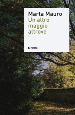 Un altro maggio altrove Marta Mauro