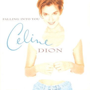Falling into you Céline Dion