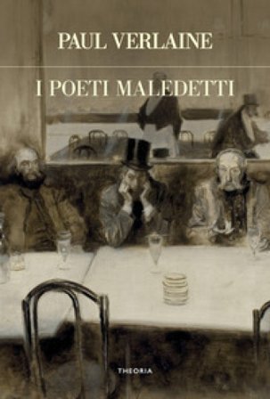 I poeti maledetti Paul Verlaine