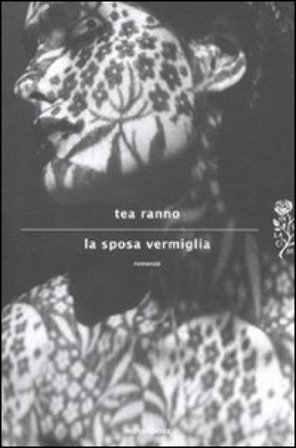 La sposa vermiglia Tea Ranno