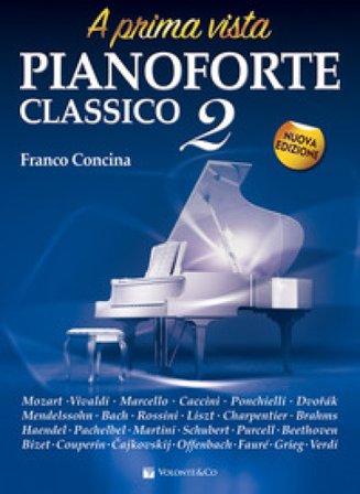 Pianoforte classico a prima vista. Nuova ediz.. Vol. 2 Franco Concina