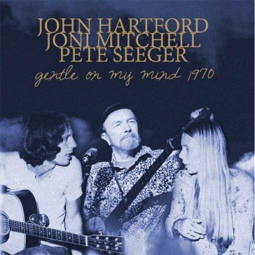 Gentle on my mind 1970 Seeger John Hartford