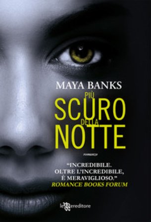 Più scuro della notte Maya Banks