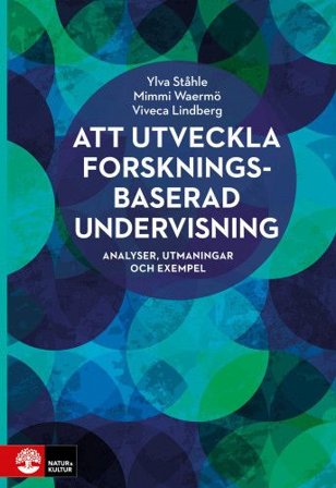 Att utveckla forskningsbaserad undervisning : Analyser, utmaningar och exem