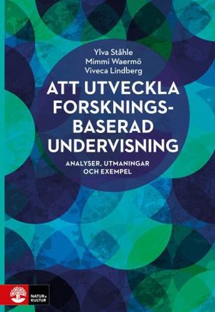 Att utveckla forskningsbaserad undervisning : Analyser, utmaningar och exem
