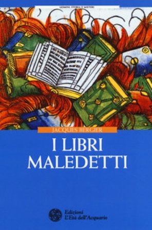 I libri maledetti Jacques Bergier