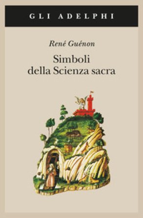 Simboli della scienza sacra René Guénon