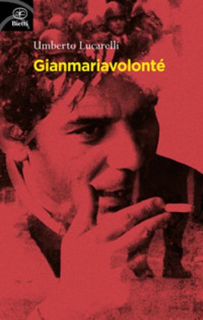 Gian Maria Volonté Umberto Lucarelli