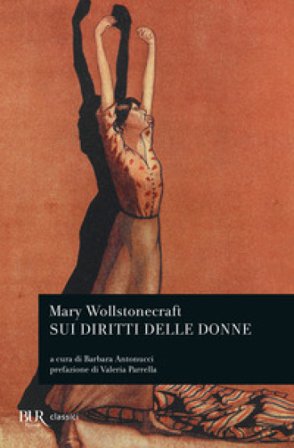 Sui diritti delle donne Mary Wollstonecraft