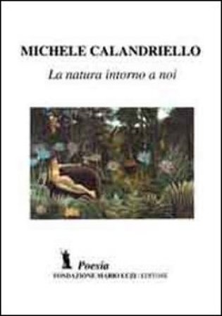 La natura intorno a noi Michele Calandriello