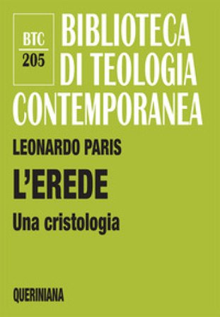 L'Erede. Una cristologia Leonardo Paris