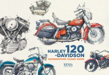 Harley Davidson. 120 anni. Ediz. a colori Albert Kiefer