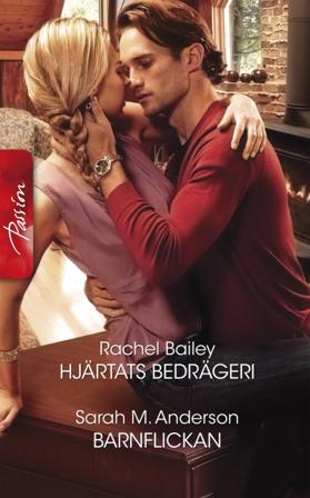 Hjärtats bedrägeri / Barnflickan - Bok av Rachel Bailey & Sarah Anderson - Häfte