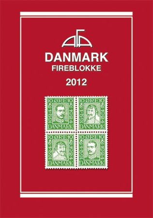 AFA - Danmark, Fireblokke 2012 - Frimærkekatalog
