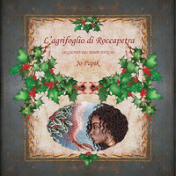 L'agrifoglio di Roccapetra Jo Papik