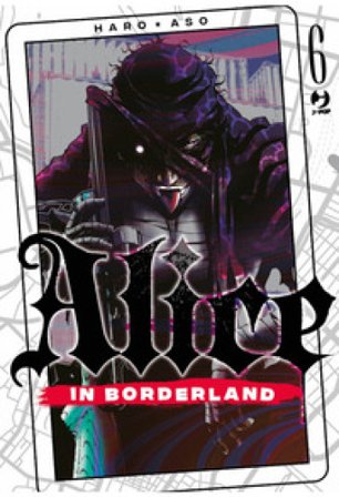 Alice in borderland. Vol. 6 Haro Aso