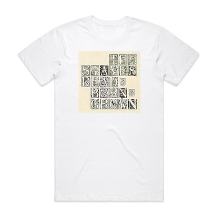 The Staves Dead Born Grown T-shirt Vit