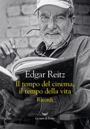 Il tempo del cinema, il tempo della vita. Ricordi Edgar Reitz
