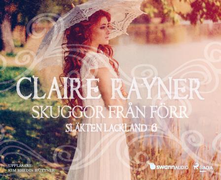 Skuggor från förr - Ljudbok av Claire Rayner - CD