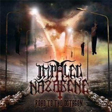 Road to the octagon IMPALED NAZARENE