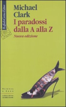 I paradossi dalla A alla Z Michael Clark
