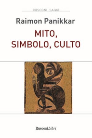 Mito, simbolo, culto Raimon Panikkar