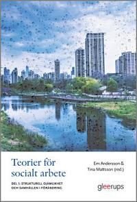 Teorier för socialt arbete, ISBN: 9789151107622