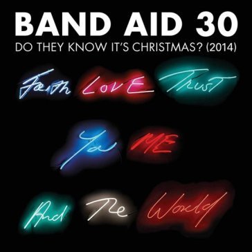 Do they know it's christmas (2014) BAND AID 30