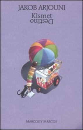 Kismet-Destino Jacob Arjouni