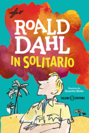 In solitario. Diario di volo Roald Dahl