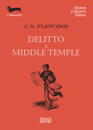Delitto a Middle Temple J. S. Fletcher