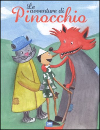 Le avventure di Pinocchio. Ediz. illustrata