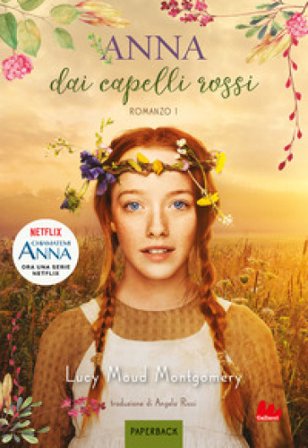 Anna dai capelli rossi. Paperback. Vol. 1 Lucy Maud Montgomery