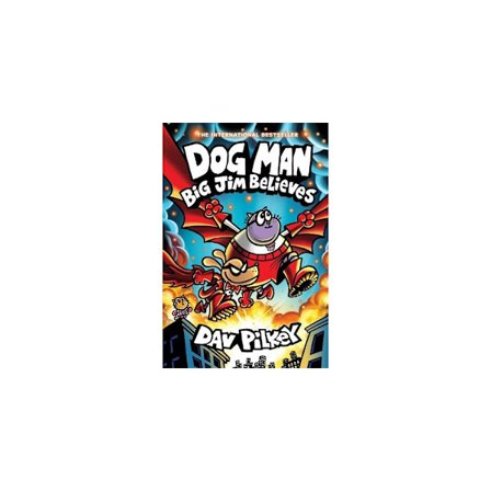 Dog Man: Big Jim Believes (14) (inbunden, eng)