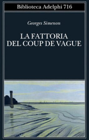 La fattoria del Coup de Vague Georges Simenon
