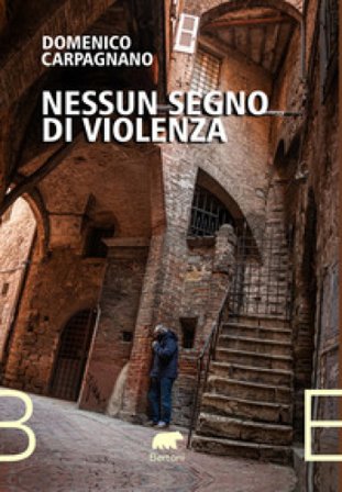 Nessun segno di violenza Domenico Carpagnano