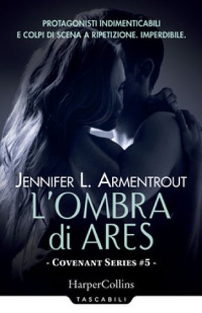 L'ombra di Ares. Covenant series. Vol. 5 Jennifer L. Armentrout